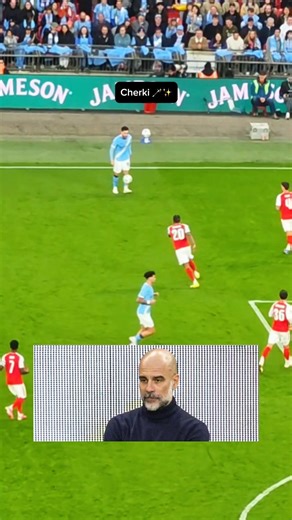 PEP: this is cup final, not a training section 😭🤣#arsenal #cherki #manchestercity #premierleague
