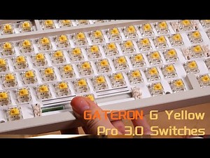 Gateron G Pro 3.0 Yellow Switches Great for Typing and Gaming!