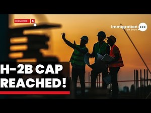 India Impact: H-2B Visa Cap Reached for FY2025—What Now? #h2bvisa