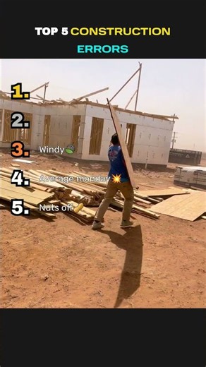 TOP 5 CONSTRUCTION ERRORS