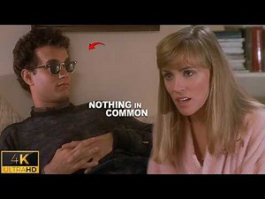 It Wasn’t Love | Tom Hanks Emotional Scene | Nothing in Common