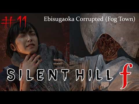 Silent Hill F Walkthrough Part 11 Ebisugaoka Corrupted (Fog Town)