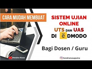 Cara Mudah Membuat Sistem Ujian Online UTS - UAS di Edmodo