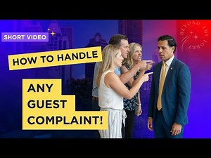 How to Handle ANY Guest Complaint: The 5-Step Framework That Never Fails