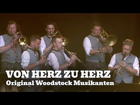 Original Woodstock Musikanten - Von Herz zu Herz - Live am Woodstock der Blasmusik 2019