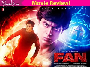 Fan movie review: Make no mistake, this is Shah Rukh Khan's BEST film in the last five years! | Bollywood Life