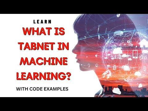 what is Tabnet in machine learning? | ITExamtools