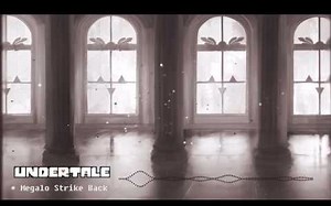 【Undertale】史诗~Megalo Strike Back 管弦乐合奏