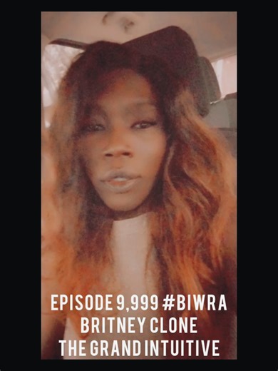 EPISODE 9,999 #BIWRA BRITNEY CLONE.. Go back to Hawaii late 2016-2017 #thegrandintuitive #britneyarmy #files