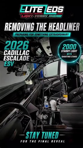 2026 Cadillac Escalade ESV Starlight Headliner Installation
