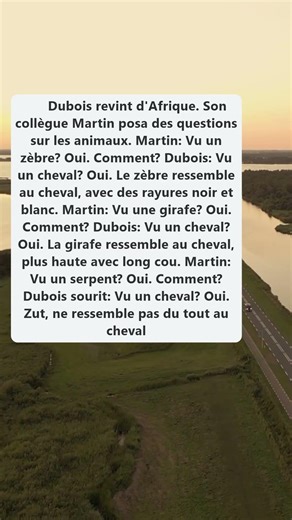 Dubois est revenu d'Afrique et raconte à son collègue sur les animaux