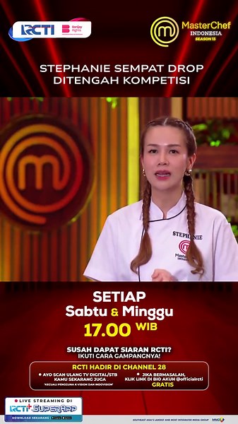 Persaingan yang panas bikin Stephanie jadi drop RCTI Hadir di CHANNEL 28, ikuti cara mudahnya: * Aktifkan LCN lalu scan ulang STB Kamu * Scan otomatis TV Digital Apabila masih bermasalah dengan siaran @officialrcti ditempat kamu? Silahkan cek link berikut ya ⬇️⬇️⬇️ https://bit.ly/LayananSolusiDigital MasterChef Indonesia Season 13 #MasterChefIndonesiaSeason13 #MasterChefIndonesia #MCIS13 #MCIS13diRCTI