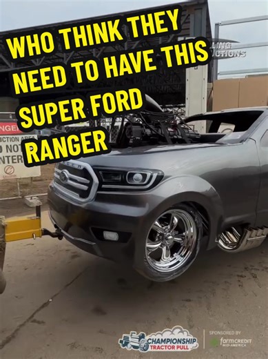 THIS IS NOT A FORD RANGER THAT YOU GO AND BUY AT THE MALL #fordranger #tractorpull #tractorpulling #powerpull #fyb