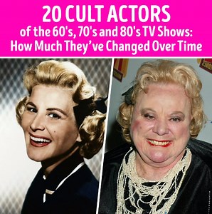 20 Cult Actors of the 60's, 70's and 80's TV Shows: How Much They’ve Changed Over Time | CelebRatings