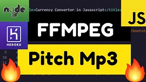 Node.js Express FFMPEG Mp3 Pitch and Tempo Changer Web App Deployed to Heroku Full Project 2020