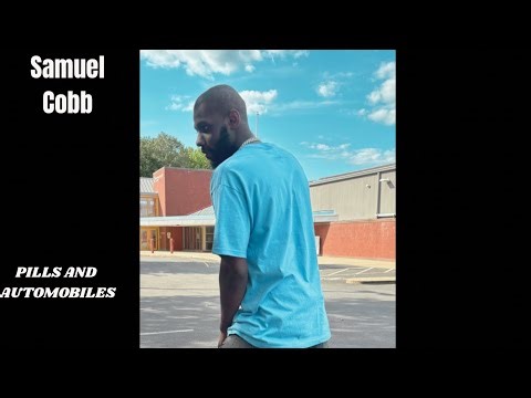 Samuel Cobb - Pills & Automobiles (Sammix)