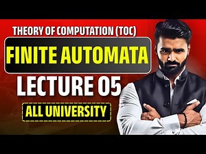 THEORY OF COMPUTATION | FINITE AUTOMATA | LECTURE 05 | ALL UNIVERSITY | PRADEEP GIRI SIR