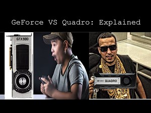 GeForce vs Quadro