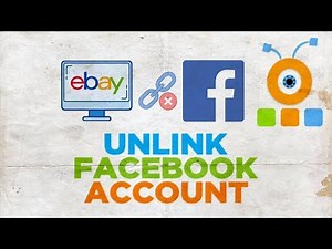 How to Unlink Facebook Account to eBay