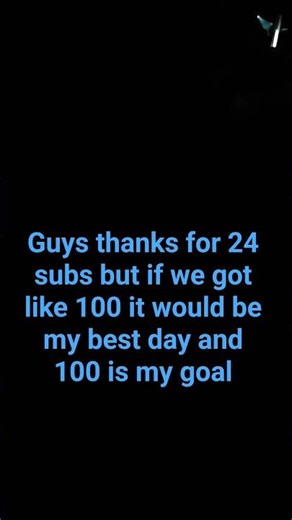 guys help me get my goal of 100 subs