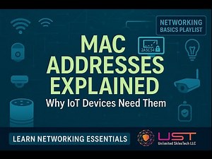 MAC Addresses Explained: What They Are & Why IoT Devices Need Them!