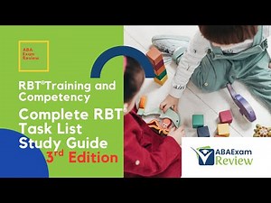 The Complete RBT® Task List 3rd Ed. Review | 2-Hour ABA Exam Review Training | RBT® TCO 3rd Edition