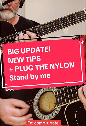 Guitar Tutorial Update: Tips for Playing 'Stand By Me'