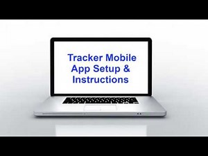 Tracker App Setup and Operation