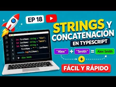 Strings y Concatenación en TypeScript | Aprende a Unir Textos Paso a Paso #18 🧵