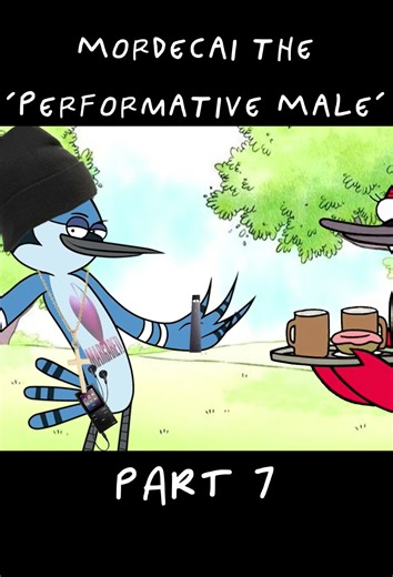 Mordecai the 'Performative Male' | PART 7 #regularshowclips #regularshow