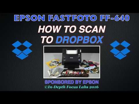 Epson FastFoto FF-640: How To Scan To Dropbox