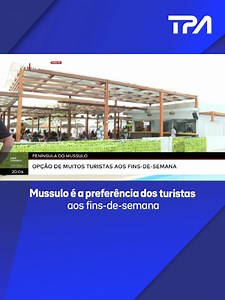 Mussulo é a preferência dos turistas aos fins-de-semana A península do Mussulo é um dos pontos turísticos que mais atrai os angolanos e cidadãos de diversas partes do mundo. De acordo com a administração do Mussulo, mais de 100 pessoas visitam a península aos fins-de-semana. | Televisão Pública de Angola - TPA "Oficial"