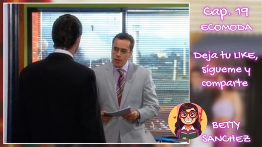 “Ecomoda”, la secuela (de Betty la fea). Capítulo 19 COMPLETO ✔ | Betty Sanchez