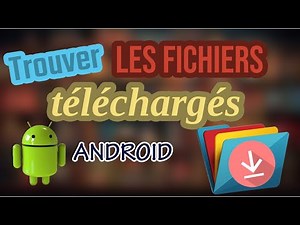 Find downloaded files on Android