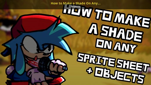 How to Make a Shade On Any Sprite Sheet (+Objects) Tutorial for Friday Night Funkin' | FNF Tutorials