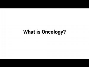 What is Oncology?