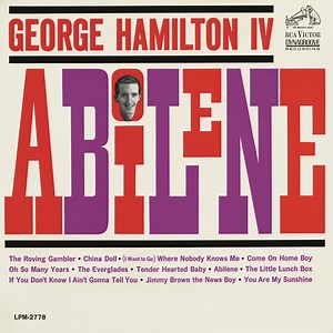 Abilene - George Hamilton IV: Song Lyrics, Music Videos & Concerts