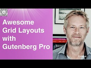 Awesome Columns and Grids using the WordPress Block Editor and Gutenberg Pro