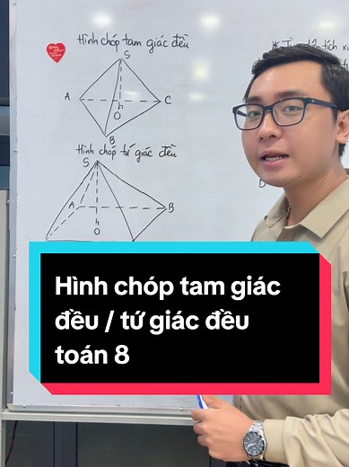 Hình chóp tam giác đều và tứ giác đều trong toán 8