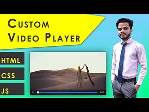 Build HTML5 video player using HTML CSS JS Tutorial | HTML CSS | html5 video player html css