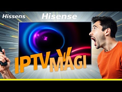 Unlock IPTV Magic on Hisense TV