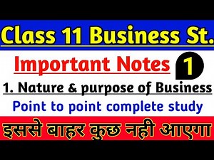 Class 11 Business Studies Important Notes, Chapter-1 Nature and Purpose of Business Part-1 |