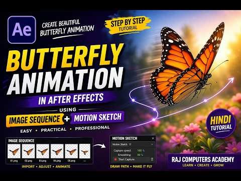 Butterfly Animation in After Effects 🦋 | Image Sequence + Motion Sketch Tutorial (Hindi)