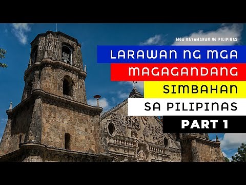 🟢 Larawan ng mga Magagandang Simbahan sa Pilipinas - Part 1 | Araling Pinoy