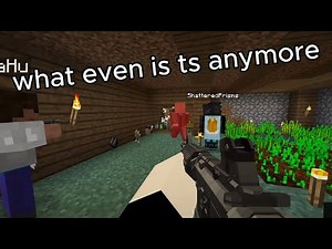 Ruining Minecraft with Horror Mods and Guns