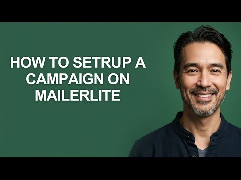 How to Setrup a Campaign on Mailerlite - KevinHowTo