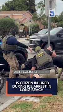 US citizen injured during ICE arrest in Long Beach
