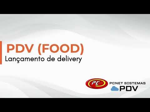 8 Lançamento de delivery no PDV (FOOD)