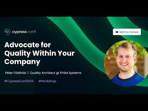 Advocate for Quality Within Your Company | Péter Földházi