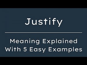 What Does Justify Mean? Justify Meaning in English With 5 Example Sentences